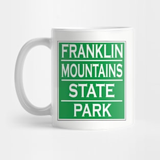 FRANKLIN MOUNTAINS STATE PARK Mug